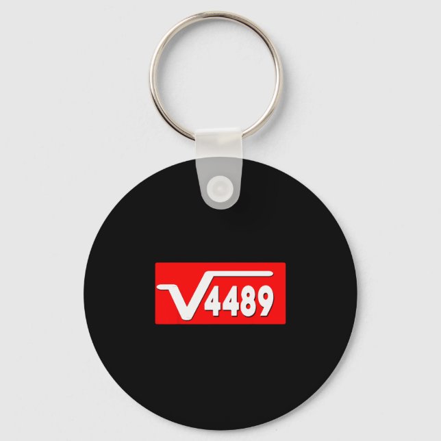 Rolig 67 Meme Kvadratrot 4489 Slang Matematiklärar Nyckelring (Framsida)