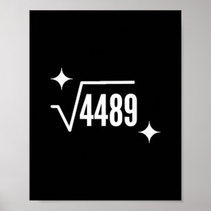 Rolig 67 Meme Kvadratrot 4489 Slang Math Lärare Poster