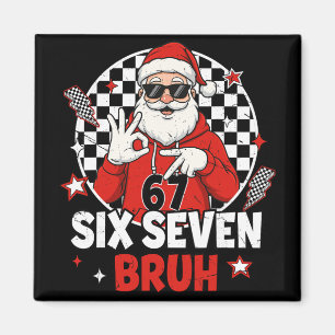 Rolig 67 Meme Sex Sju Jul Bruh Tomte Barn Magnet