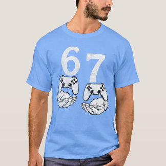 Rolig 67 Meme Si Seven Video Spel Gamer Spelande B T Shirt