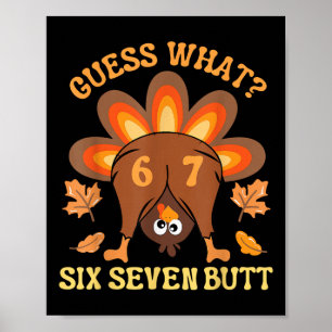 Rolig 67 Mème Thanksgiving Kalkon Gissa Vad Sex S Poster