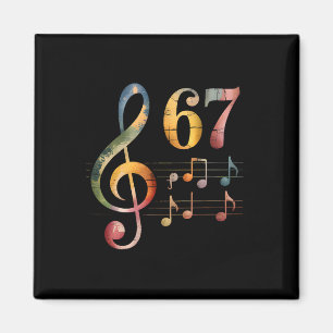 Rolig 67 Musik Meme Slang Sex Sju Musiklärare Magnet