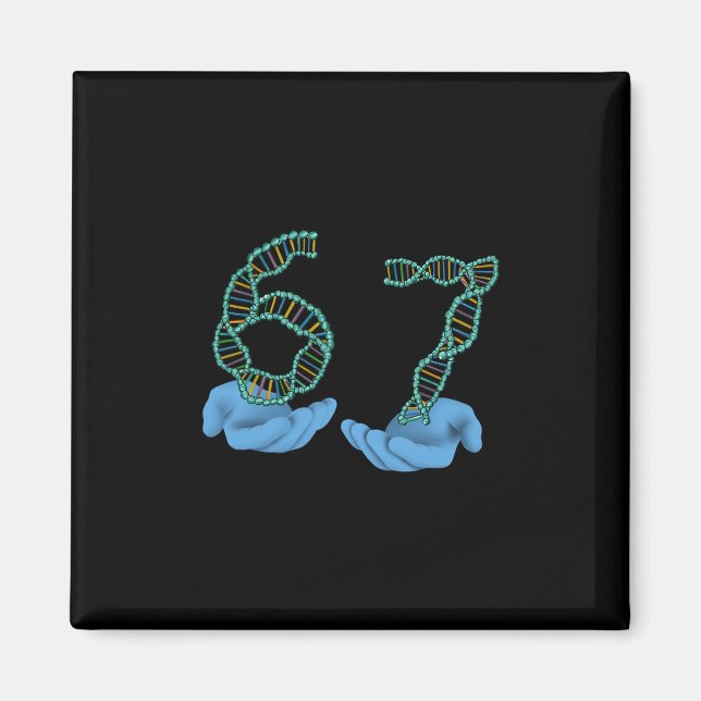 Rolig 67 Nummer Meme Dna-replikation Molekylär Vet Magnet (Framsidan)