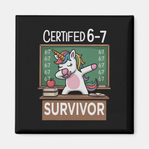 Rolig 67 överlevare Six Seven Gen Alpha Z Slang Te Magnet