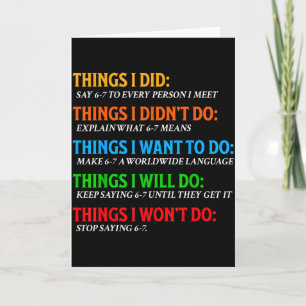 Rolig 67 Sex Sju 6 7 Meme Saker Vill Göra 6-7  Kort