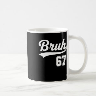 Rolig 67 Sex Sju Bruh Meme Bysebyll Stil  Kaffemugg