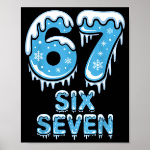 Rolig 67 Sex Sju Meme Istäckt Snö Vinter Jul Poster