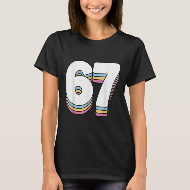 Rolig 6 7 Meme Sex Sju Gen Alpha Slang 67  T Shirt (Framsida)