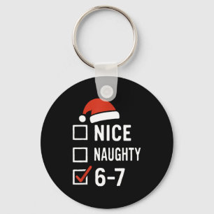 Rolig 6-7 Meme Snäll Naughty Jul, Sex Sju C Nyckelring