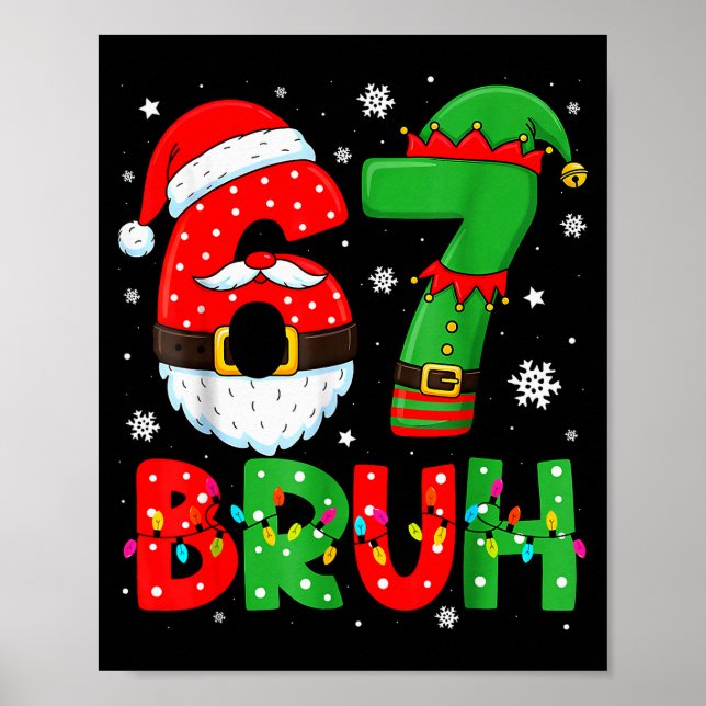 Rolig 6 7 Sex Sju Bruh Meme Jul Tomte Elf  Poster (Framsidan)
