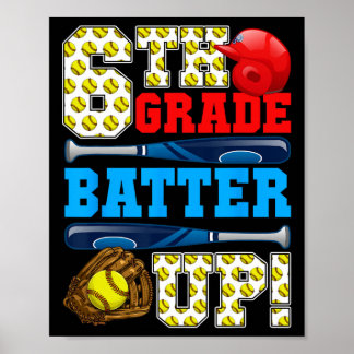 Rolig 6:e klass Tter Up Softll Första skoldagen Poster