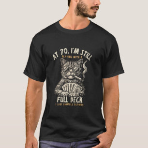 Rolig 70-årsdag Fullständig lek Katt - Gammalt kor T Shirt