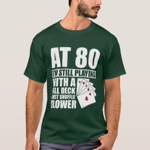 Rolig 80-års poker-spelare 80 år gammal retro t shirt