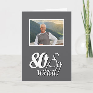 Rolig 80 så vad 80-års födelsedagsfoto kort