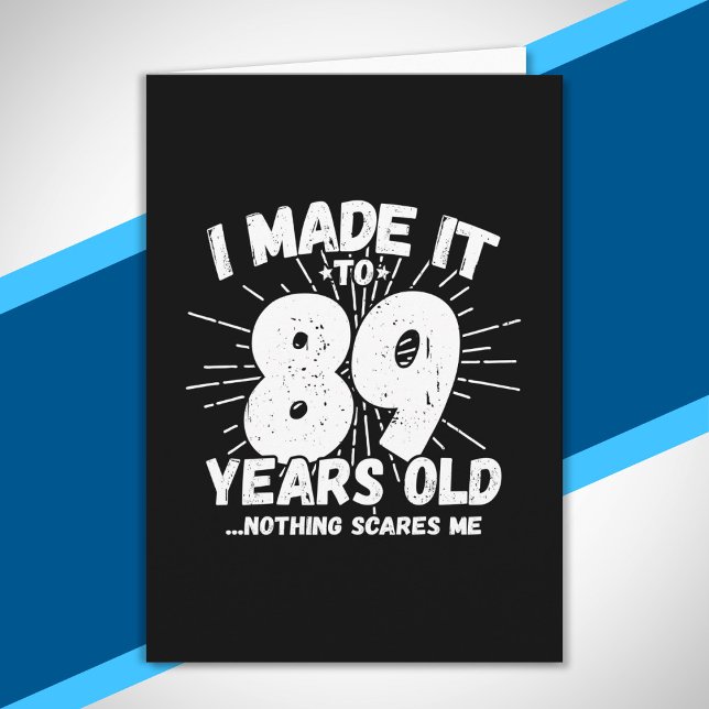 Rolig 89-årsfödelsedags Citat Sarcastic 89 År Gamm Kort (Skapare uppladdad)