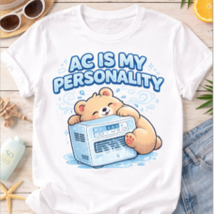 Rolig AC Är Min Personlighet Söt Björn Sommarhumor T Shirt