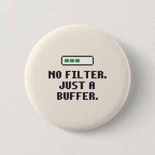 Rolig ADHD Inget Filter Buffert Knapp
