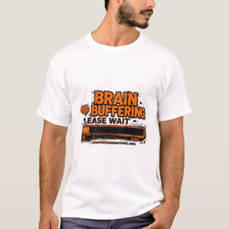 Rolig ADHD-tröja med hjärnbuffring vänligen vänta T Shirt