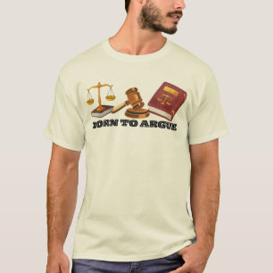 Rolig advokat född för att argumentera t shirt