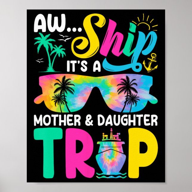 Rolig Ah Fartyg Det Är En Mor Dotter Resa Mödrar  Poster (Framsidan)