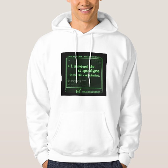 Rolig AI Apokalyps Överlevande Hallucination Tekni Hoodie (Framsida)