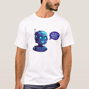 Rolig AI-robot Jag är inte en robot Tech Humor T-S T Shirt