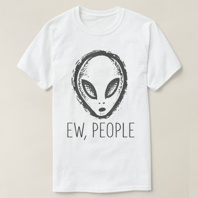 Rolig Alien “Usch Människor” Minimalistisk Design T Shirt (Design framsida)