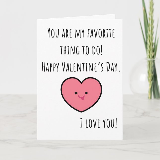 Rolig Alla Hjärtans Dag Du är Min Favoritsak Sakna Kort (Framsida)
