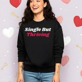 Rolig Alla Hjärtans Dag Singel Men Thriving T Shirt