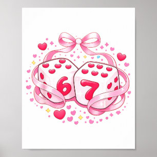Rolig Alla Hjärtans Dag Tärning 6 7 Preppy 67 Sex Poster