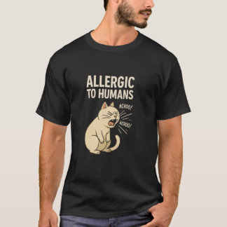 Rolig Allergisk mot Människor Nysande Katt Skämt S T Shirt