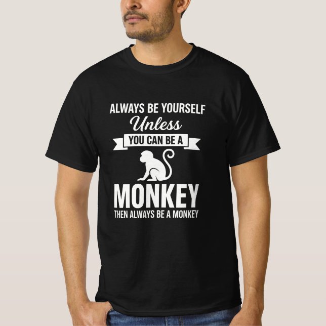 Rolig Alltid Vara Själv Apekvot T Shirt (Framsida)