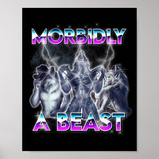 Rolig Alpha Wolf Meme Morbidly A Beast Poster (Framsidan)