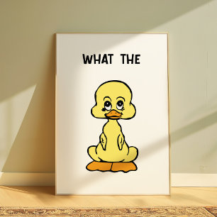 Rolig Anka Poster “What The” Meme Väggkonst Söt