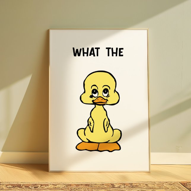 Rolig Anka Poster “What The” Meme Väggkonst Söt (Skapare uppladdad)