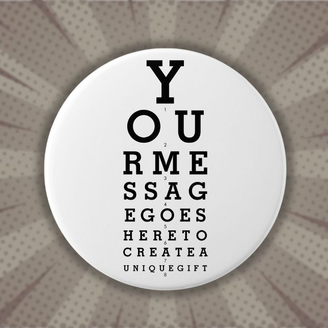 Rolig Anpassad Meddelande Optiker Synskärpa Diagra Knapp (Fun Custom Message Optician Eyesight Chart Button)