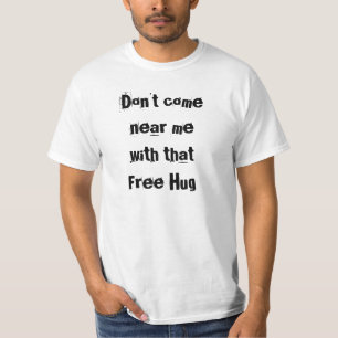 Rolig Anti fri kram Tee