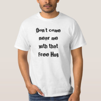 Rolig Anti fri kram Tee