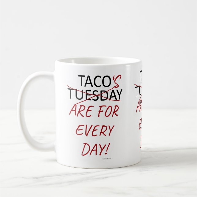 Rolig anti-taco tisdags slogan kaffemugg (Vänster)