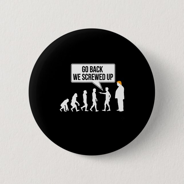 Rolig anti-trump evolution politisk humor  knapp (Framsida)