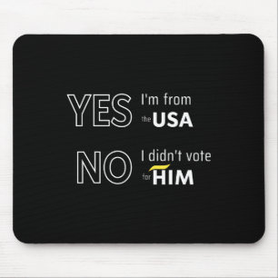 Rolig Anti Trump Jag Röstade Inte På Honom Europa Musmatta
