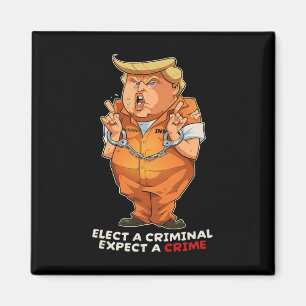 Rolig Anti-trump Välj en brottsling Brott Rolig An Magnet