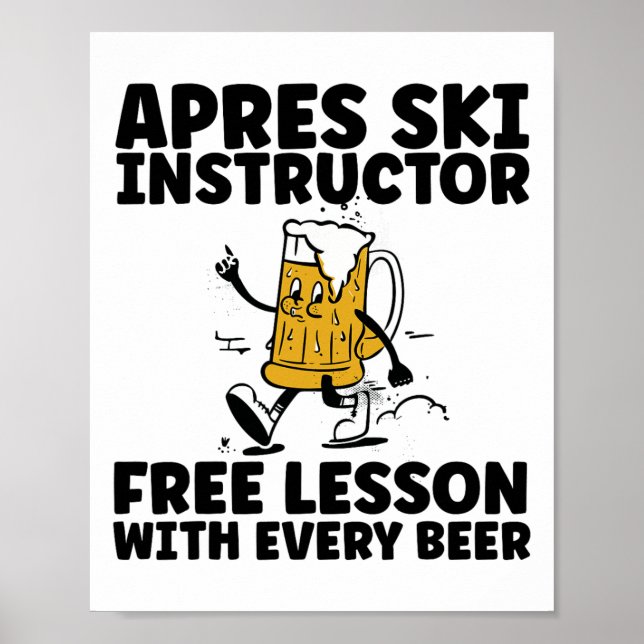 Rolig Apres Ski Instruktör Gratis Öl Drickande Ski Poster (Framsidan)