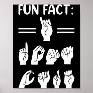 Rolig Asl Amerikanskt Teckenspråk Rolig Fakta Jag  Poster