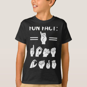 Rolig Asl Amerikanskt Teckenspråk Roligt Faktum Ja T Shirt
