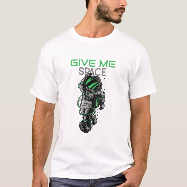 Rolig astronaut Ge mig utrymme Dålig dag T Shirt (Framsida)