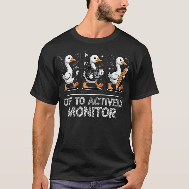 Rolig Att Akut Övervaka Lärarprov Dag T Shirt (Framsida)