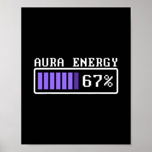 Rolig Aura Energi På 67 Six Seven Genz Meme Slang Poster