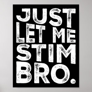 Rolig Autism Acceptans Autism Låt Mig Bara Stimma Poster