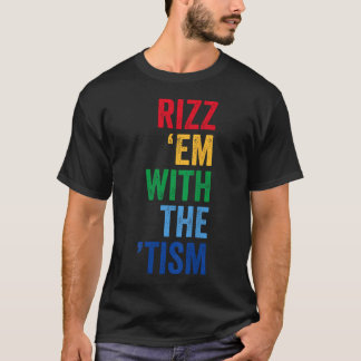 Rolig Autism Autistisk Rizz Dem Med Tism T Shirt
